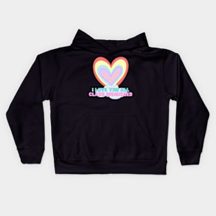 I love you all class dismissed Kids Hoodie